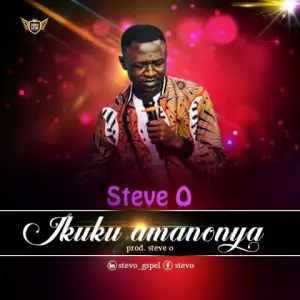 Steve O - Ikuku Amanonya